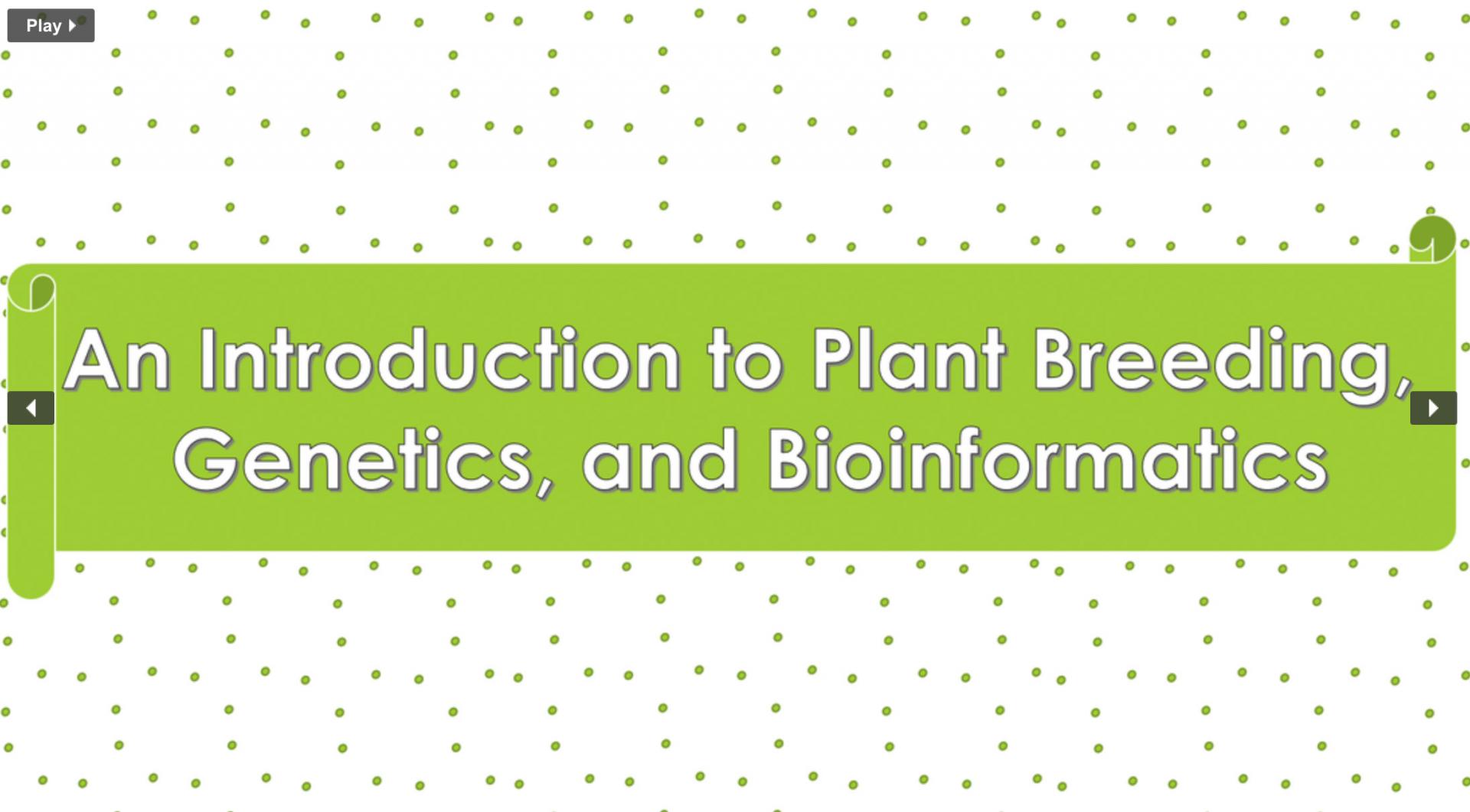 An Introduction to Plant Breeding, Genetics and Bioinformatics show