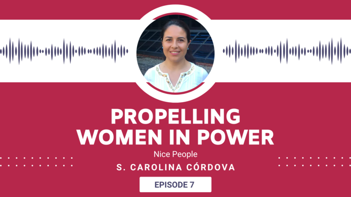 S. Carolina CÃ³rdova featured on Propelling Women in Power podcast.